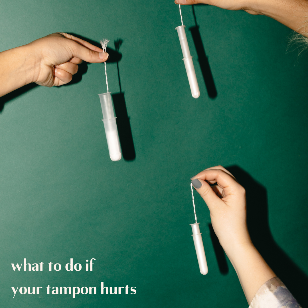 What To Do If your Tampon Hurts marlow