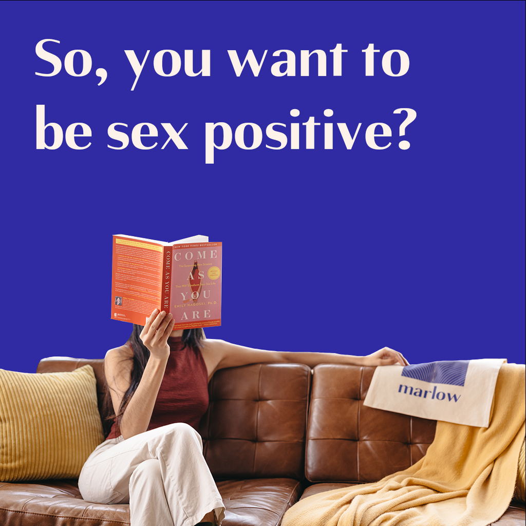 What does it mean to be sex positive?